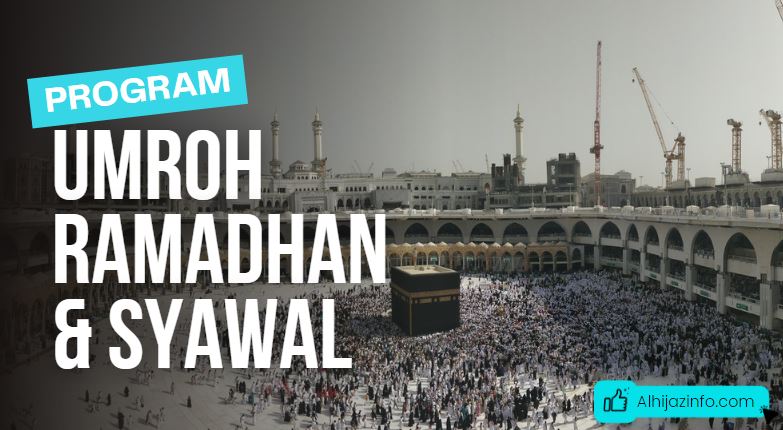 umroh ramadhan dan syawal alhijaz